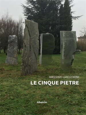 cover image of Le cinque pietre